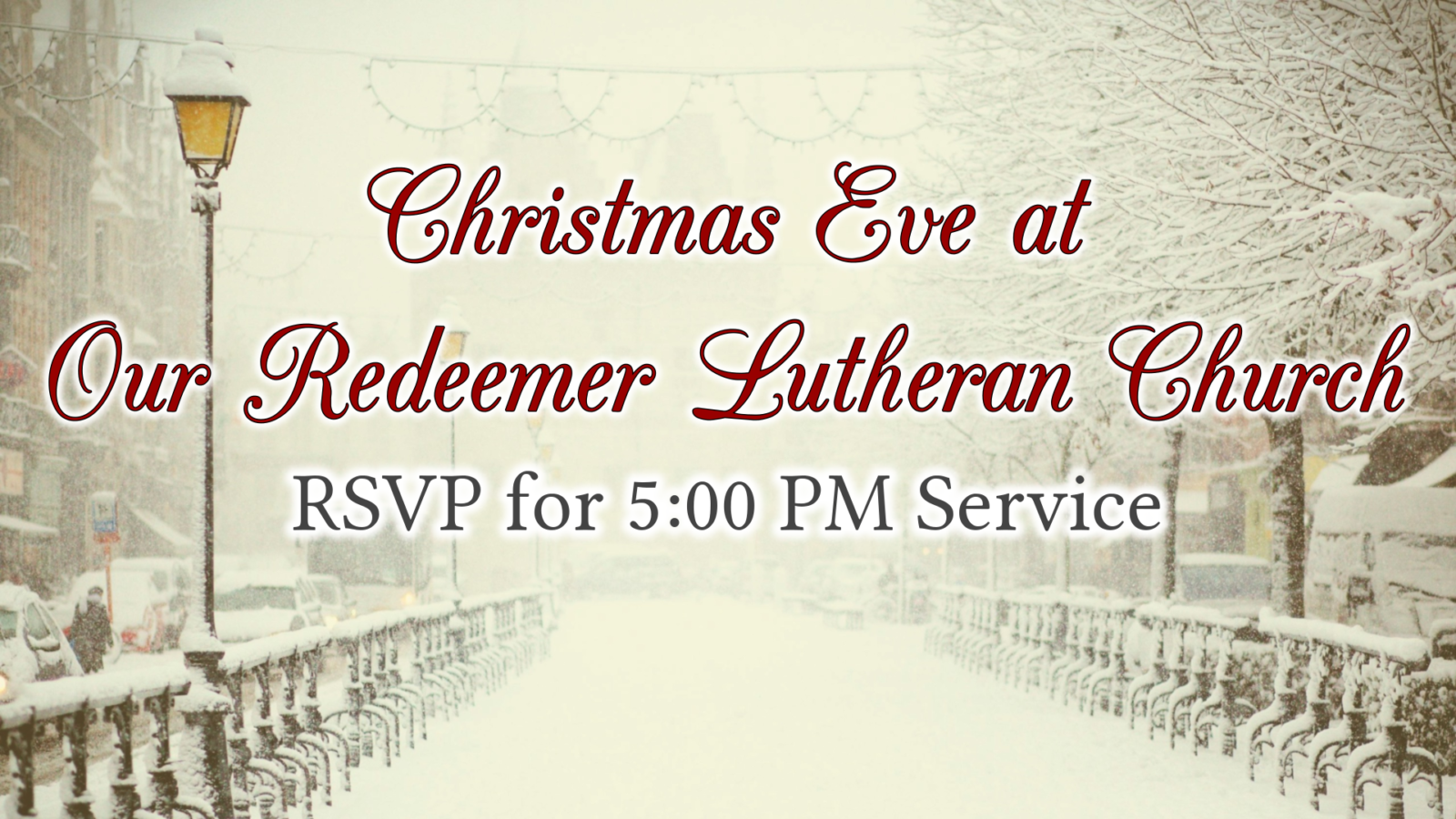 Reminder to RSVP for Christmas Eve Our Redeemer Lutheran Church